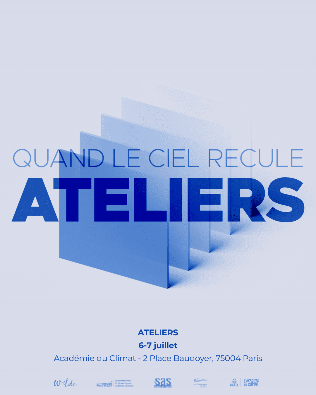 Ateliers Quand le ciel recule